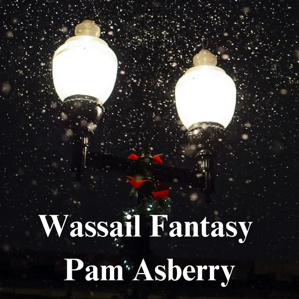 Wassail Fantasy – Downloadable Sheet Music — PDF Download