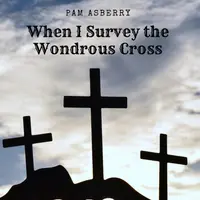 When I Survey the Wondrous Cross – Downloadable Sheet Music cover thumbnail