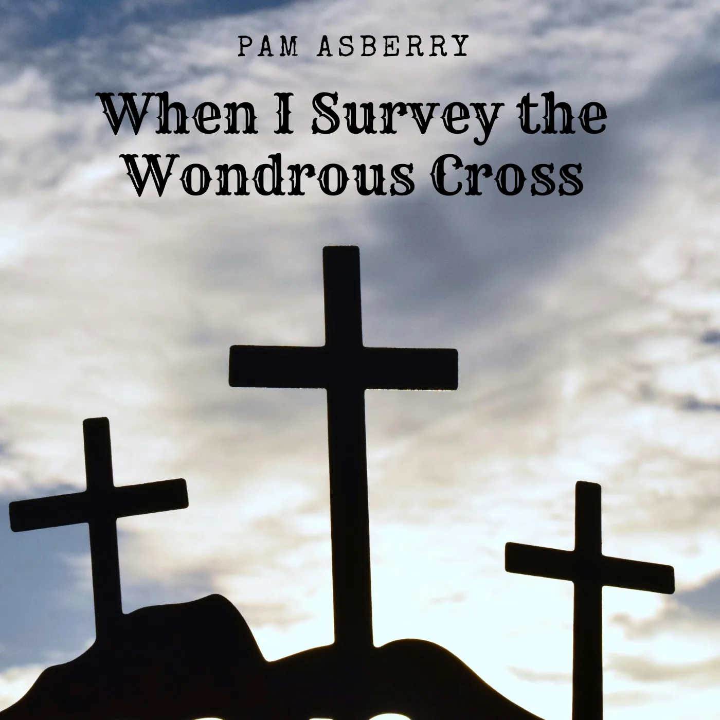When I Survey the Wondrous Cross – Downloadable Sheet Music cover